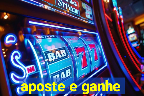 aposte e ganhe